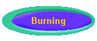 Burning