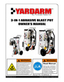 Yardarm 3-IN-1 Abrasive Blast Machine Manual